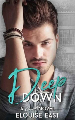 Deep Down by Elouise East