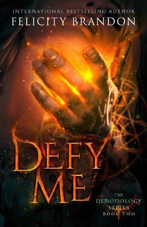 Defy Me by Felicity Brandon