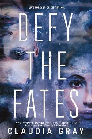 Defy the Fates (Constellation #3) by Claudia Gray