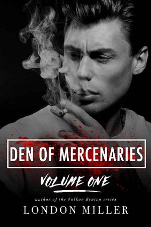 Den of Mercenaries by London Miller