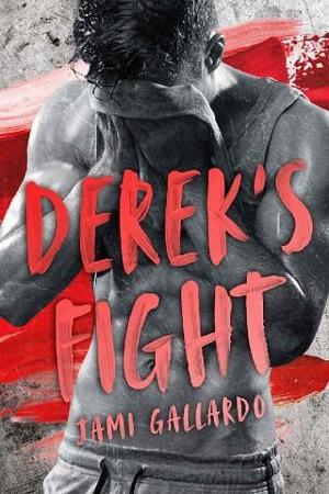 Derek’s Fight by Jami Gallardo