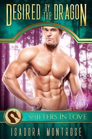 Desired by the Dragon by Isadora Montrose