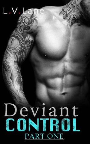 Deviant Control, Part 1 by L.V. Lane