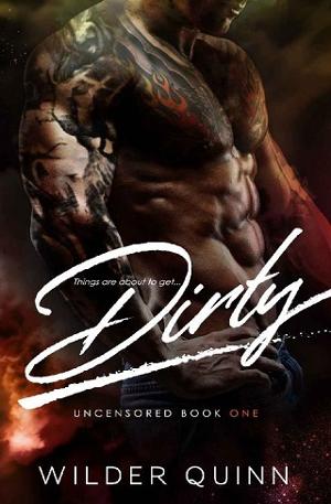 Dirty by Wilder Quinn