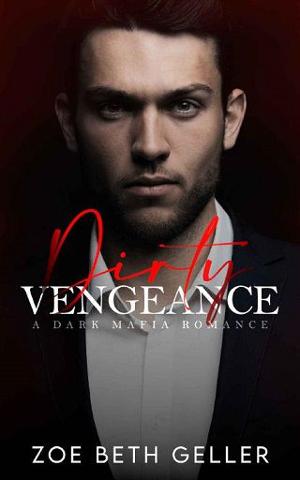 Dirty Vengeance by Zoe Beth Geller