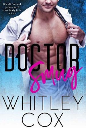 Doctor Smug by Whitley Cox