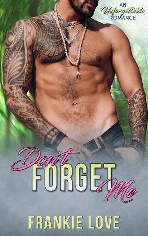 Don’t Forget Me by Frankie Love