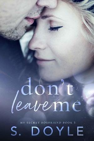 Don’t Leave Me by S. Doyle