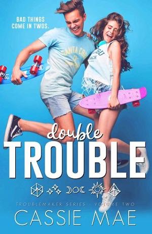 Double Trouble by Cassie Mae