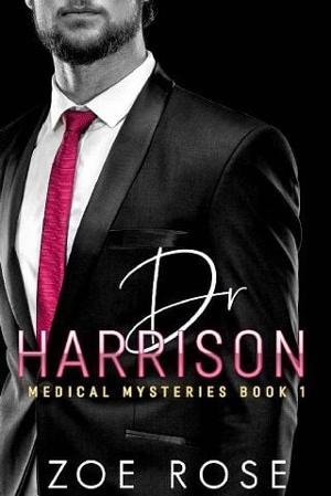 Dr. Harrison by Zoe Rose