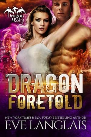 Dragon Foretold by Eve Langlais