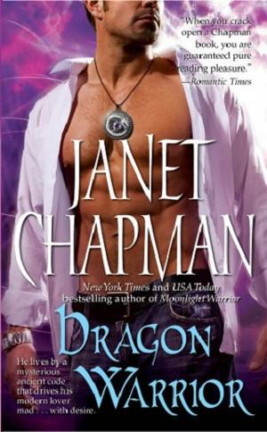 Dragon Warrior by Janet Chapman