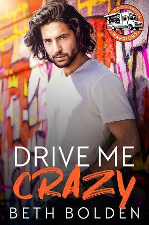 Drive Me Crazy by Beth Bolden