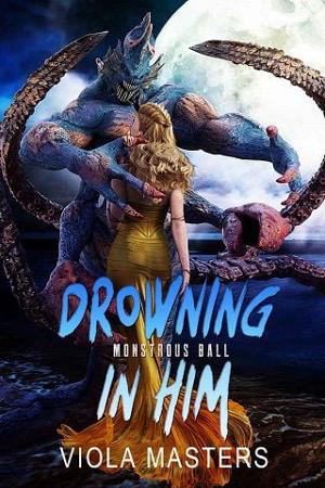 Drowning in Him by Viola Masters