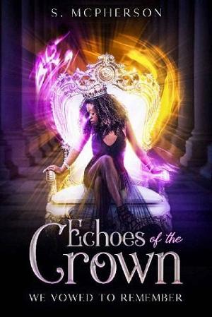 Echoes of the Crown by S McPherson