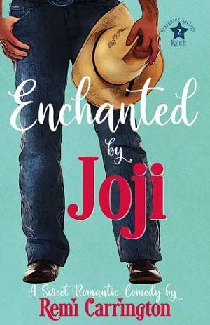 Enchanted By Joji by Remi Carrington