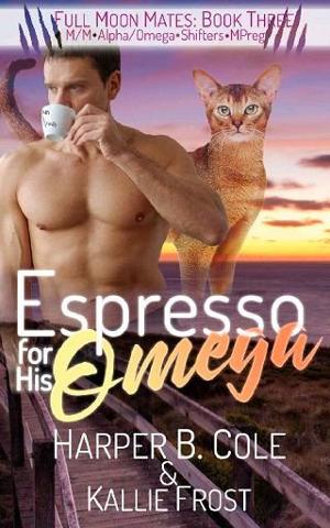 Espresso for His Omega by Harper B. Cole