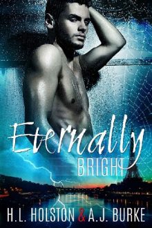 Eternally Bright by H.L. Holston, A.J. Burke