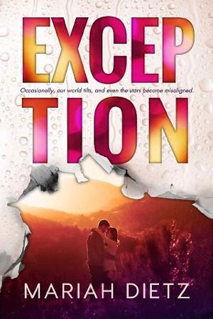 Exception by Mariah Dietz