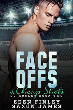 Face Offs & Cheap Shots by Eden Finley