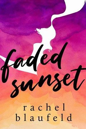 Faded Sunset by Rachel Blaufeld