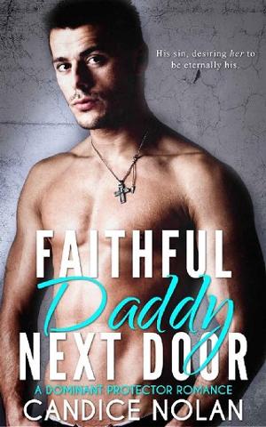 Faithful Daddy Next Door by Candice Nolan