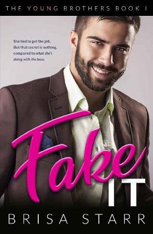 Fake It by Brisa Starr