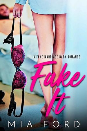 Fake It by Mia Ford