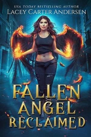 Fallen Angel Reclaimed: The Complete Series by Lacey Carter Andersen