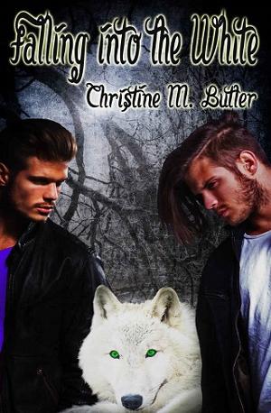 Falling into the White by Christine M. Butler