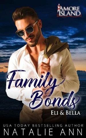 Family Bonds: Eli and Bella by Natalie Ann