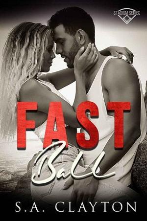 Fastball by S.A. Clayton