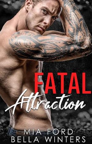 Fatal Attraction by Mia Ford, Bella Winters