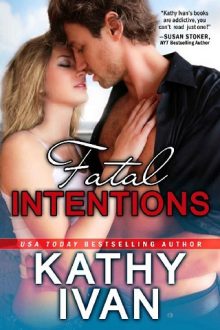 Fatal Intentions by Kathy Ivan