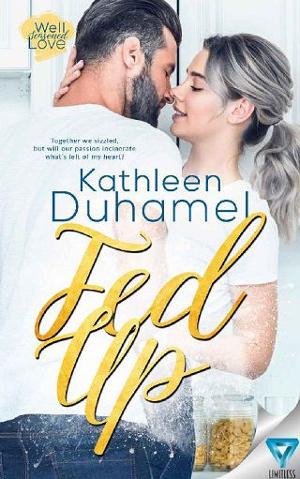 Fed Up by Kathleen Duhamel