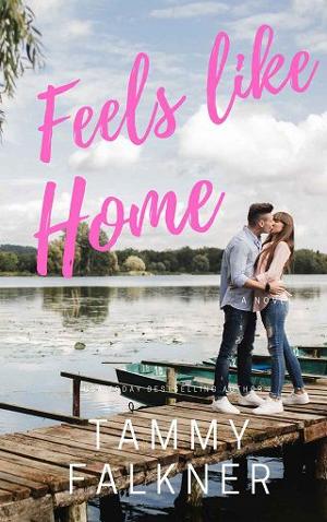 Feels Like Home by Tammy Falkner