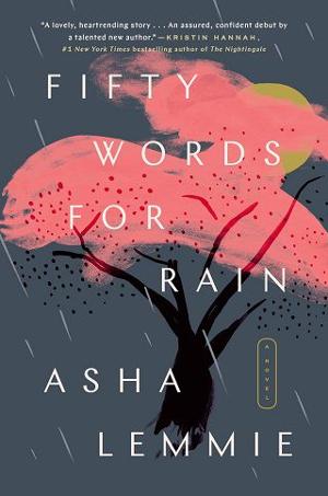 Fifty Words for Rain by Asha Lemmie