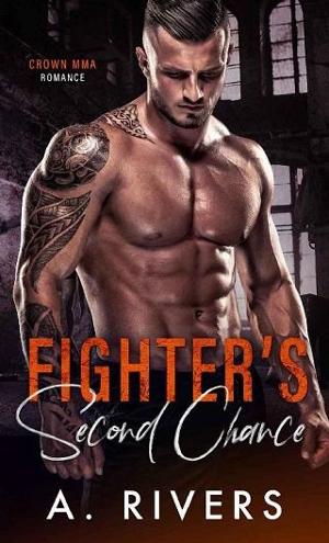 Fighter’s Second Chance by A. Rivers