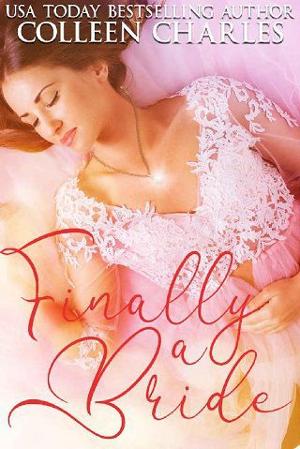 Finally A Bride by Colleen Charles