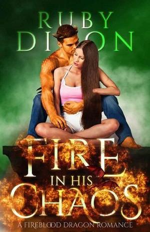 Fire in His Chaos by Ruby Dixon