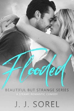 Flooded by J.J. Sorel