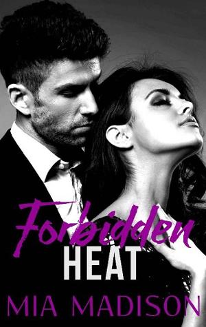 Forbidden Heat by Mia Madison