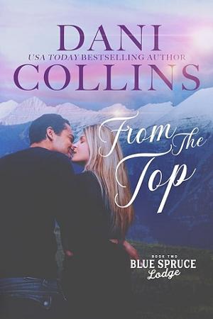 From the Top by Dani Collins