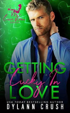 Getting Lucky in Love by Dylann Crush