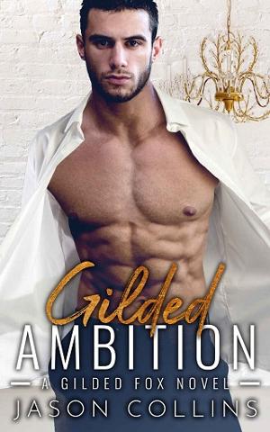 Gilded Ambition by Jason Collins