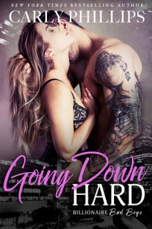 Going Down Hard by Carly Phillips