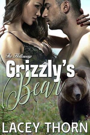 Grizzly’s Bear by Lacey Thorn