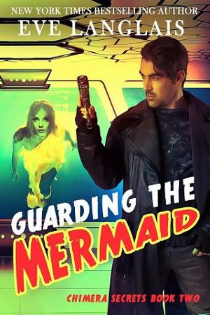 Guarding the Mermaid by Eve Langlais