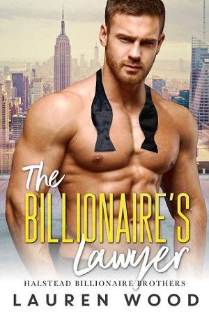 Halstead Billionaire Brothers: Collection by Lauren Wood