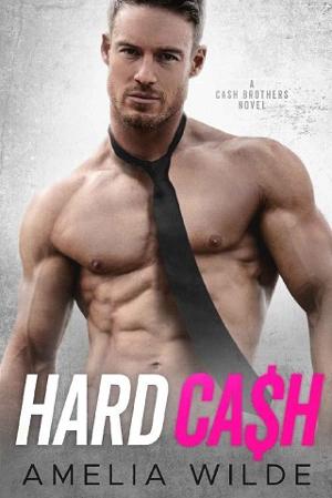 Hard Cash by Amelia Wilde